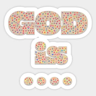 God Is: Faith, Inspiration, Strength Sticker